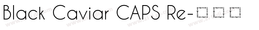 Black Caviar CAPS Re字体转换